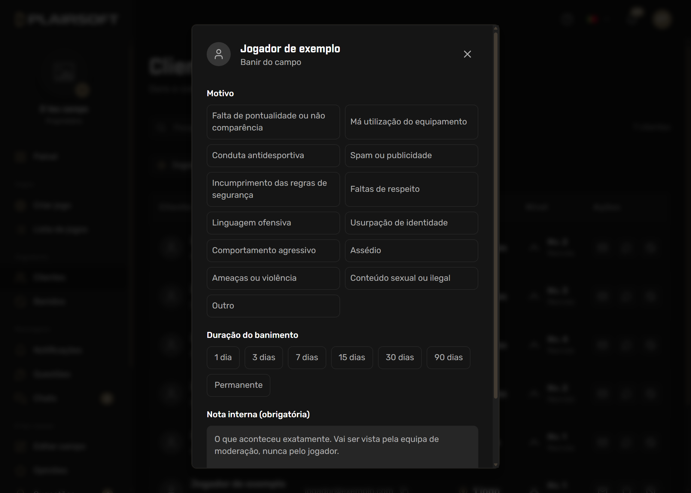 Janela para banir um jogador no painel da Plairsoft: motivo, duração do banimento de um dia a permanente e nota interna obrigatória